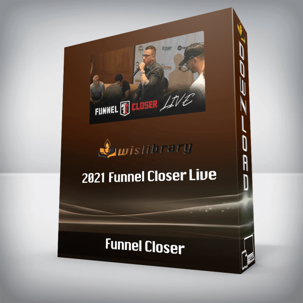 Funnel Closer â€“ 2021 Funnel Closer Live