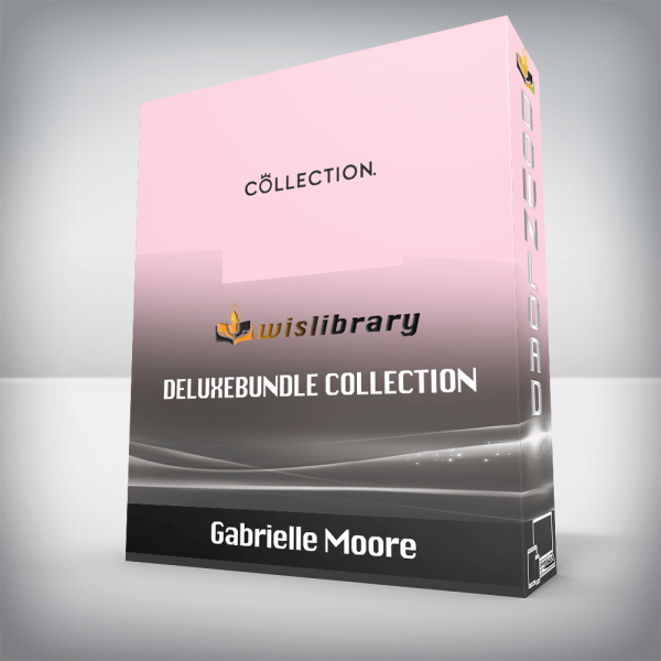 Gabrielle Moore â€“ DeluxeBundle Collection