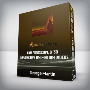 George Martin â€“ Kaleidoscope & 3D Landscape Animation Videos