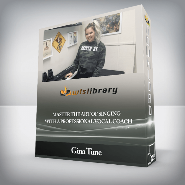 Gina Tune (Udemy) â€“ Master the Art of Singing with a Professional Vocal Coach