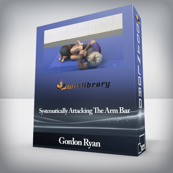 Gordon Ryan â€“ Systematically Attacking The Arm Bar
