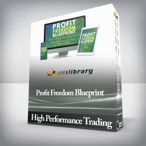 High Performance Trading â€“ Profit Freedom Blueprint