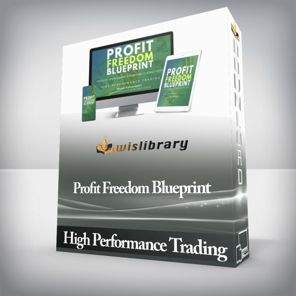High Performance Trading â€“ Profit Freedom Blueprint