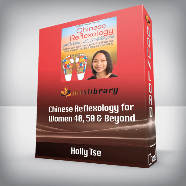 Holly Tse â€“ Chinese Reflexology for Women 40, 50 & Beyond