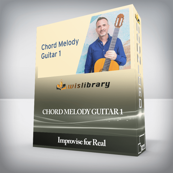 Improvise for Real â€“ Chord Melody Guitar 1