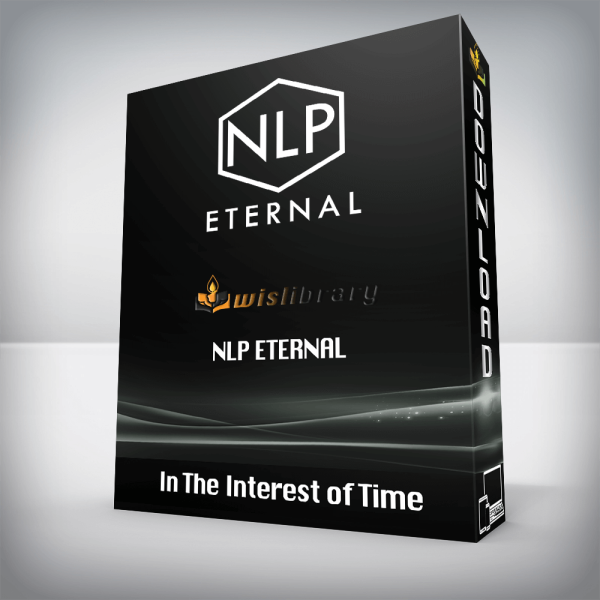 In The Interest of Time â€“ NLP Eternal