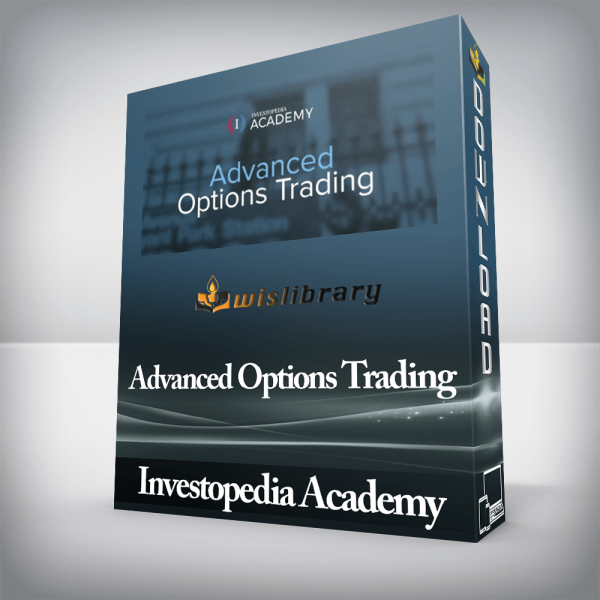 Investopedia Academy â€“ Advanced Options Trading