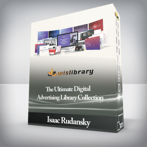 Isaac Rudansky â€“ The Ultimate Digital Advertising Library Collection