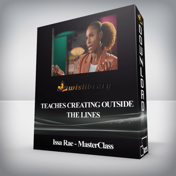 Issa Rae â€“ MasterClass â€“ Teaches Creating Outside the Lines