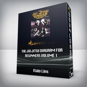 Italo Lins â€“ The Jiu Jitsu Diagram For Beginners Volume 1