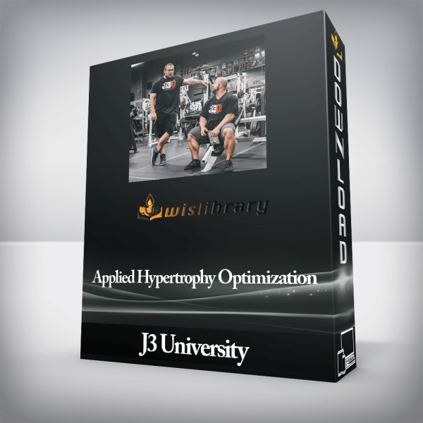 J3 University â€“ Applied Hypertrophy Optimization