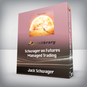 Jack Schwager â€“ Schwager on Futures. Managed Trading