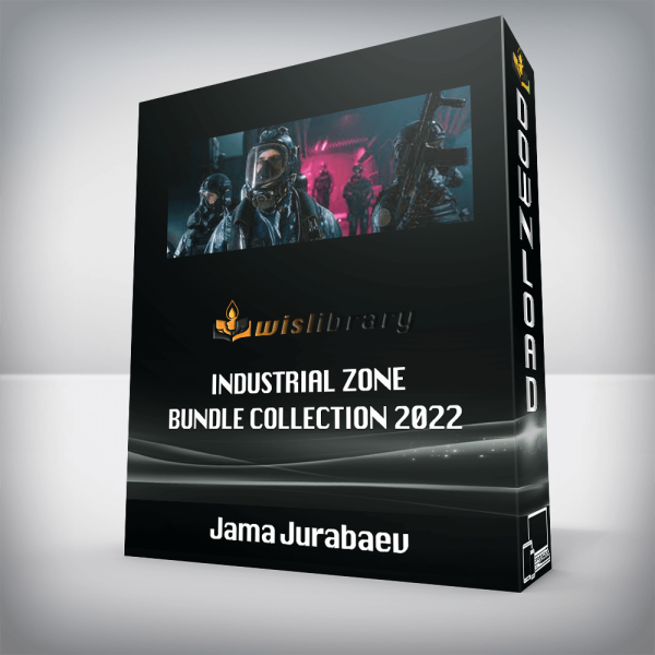Jama Jurabaev â€“ Industrial Zone Bundle Collection 2022