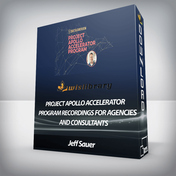 Jeff Sauer â€“ Project Apollo Accelerator Program Recordings For Agencies And Consultants