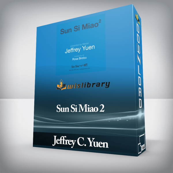 Jeffrey C. Yuen â€“ Sun Si Miao 2
