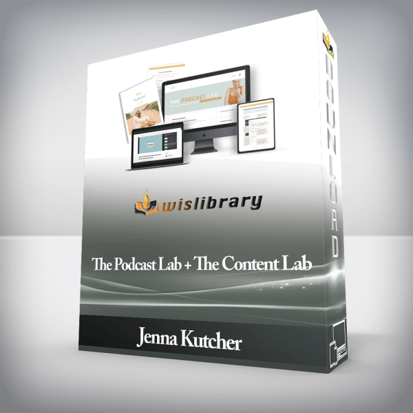 Jenna Kutcher â€“ The Podcast Lab + The Content Lab