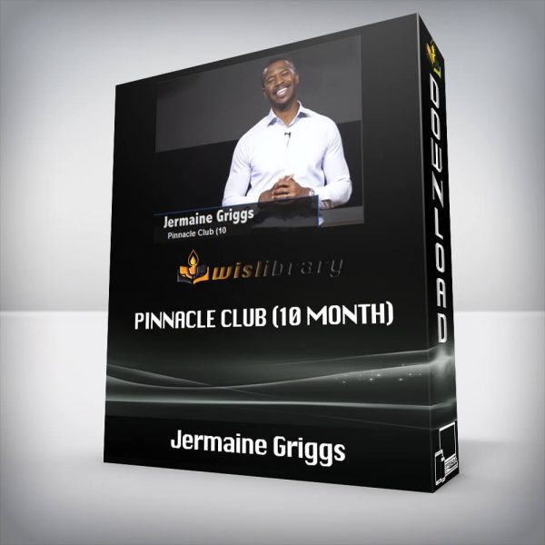 Jermaine Griggs â€“ Pinnacle Club (10 Month)