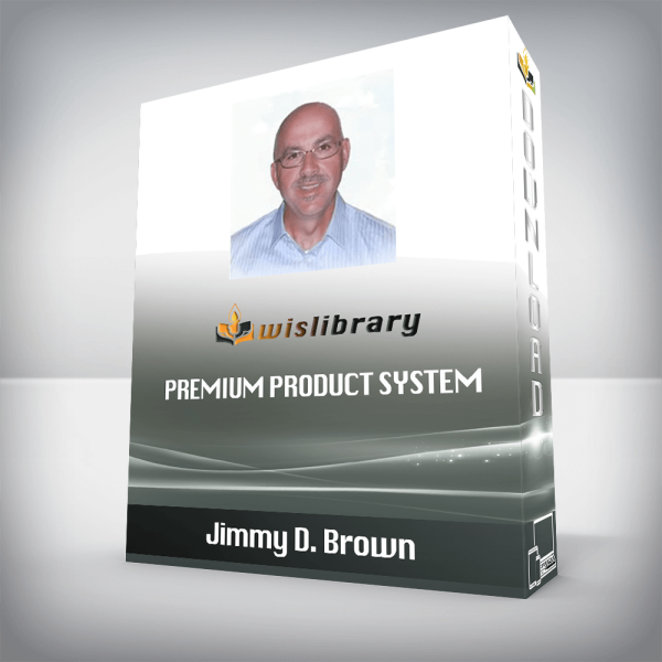 Jimmy D. Brown â€“ Premium Product System