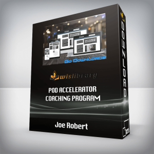 Joe Robert â€“ POD Accelerator Coaching Program