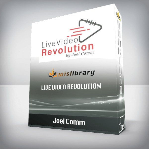 Joel Comm â€“ Live Video Revolution