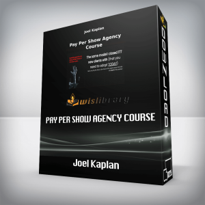 Joel Kaplan â€“ Pay Per Show Agency Course
