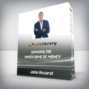 John Assaraf â€“ Winning the Inner Game of Money