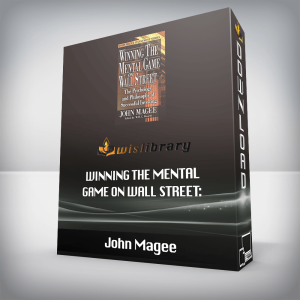 John Magee â€“ Winning the Mental Game on Wall Street: The Psychology and Philosophy of Successful Investing (John Magee Investment Series)