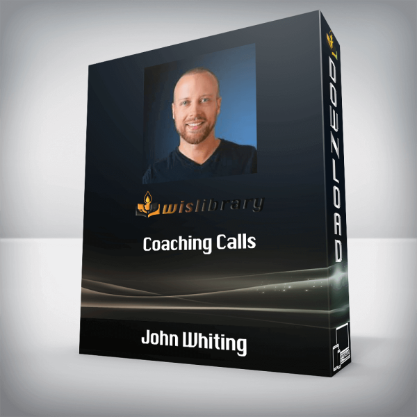 John Whiting â€“ Coaching Calls