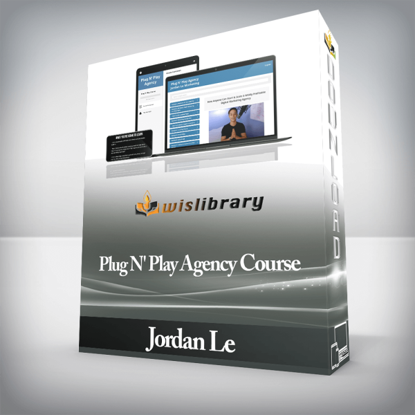Jordan Le â€“ Plug Nâ€™ Play Agency Course
