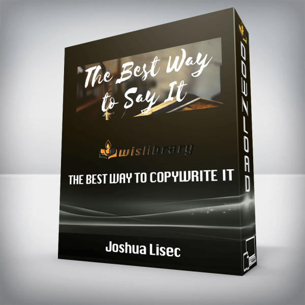 Joshua Lisec â€“ The Best Way to Copywrite It