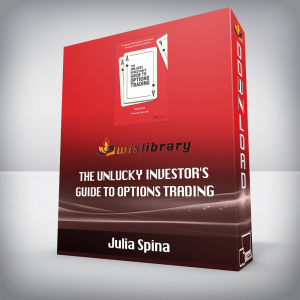 Julia Spina â€“ The Unlucky Investorâ€™s Guide to Options Trading
