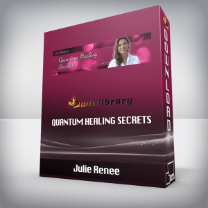 Julie Renee â€“ Quantum Healing Secrets