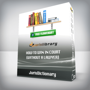 JurisDictionary â€“ How to Win in Court (Without a Lawyer)