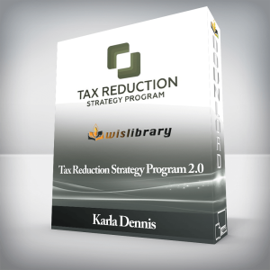 Karla Dennis â€“ Tax Reduction Strategy Program 2.0