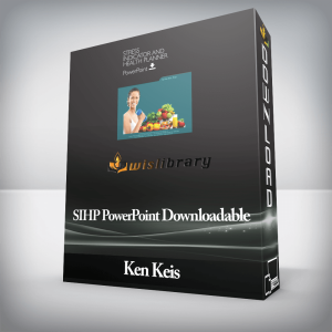 Ken Keis â€“ SIHP PowerPoint Downloadable