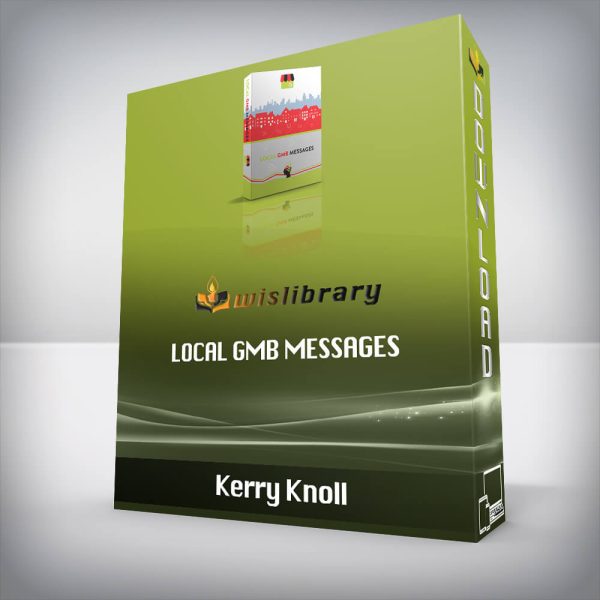 Kerry Knoll â€“ Local GMB Messages