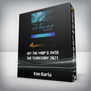 Kim Barta â€“ Off the Map & Into the Territory 2021