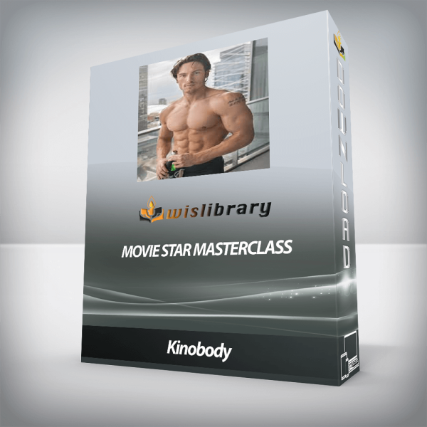 Kinobody â€“ Movie Star Masterclass