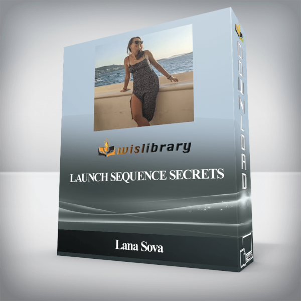 Lana Sova â€“ Launch Sequence Secrets
