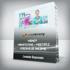Leonie Dawson â€“ Money â€“ Manifesting + Multiple Streams Of Income