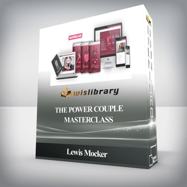 Lewis Mocker â€“ The Power Couple Masterclass