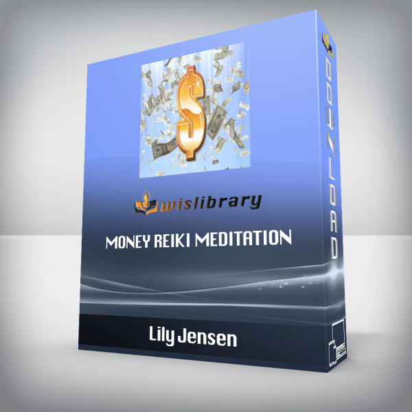 Lily Jensen â€“ Money Reiki Meditation