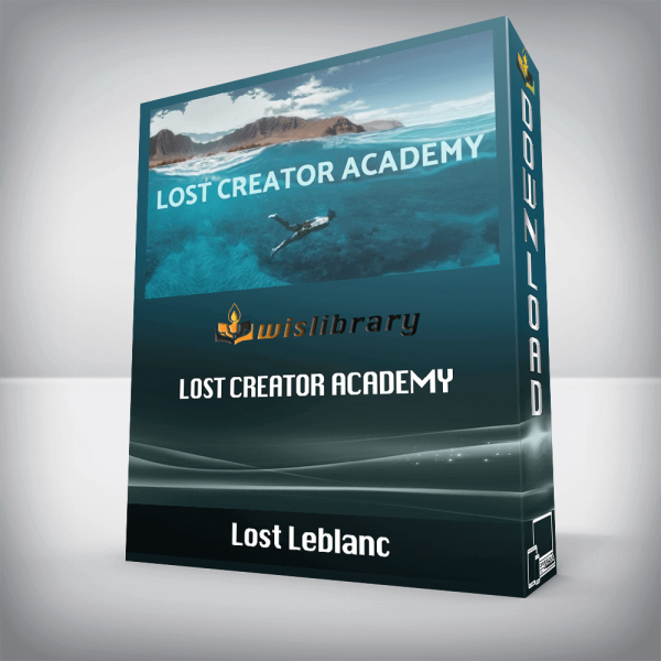 Lost Leblanc â€“ Lost Creator Academy