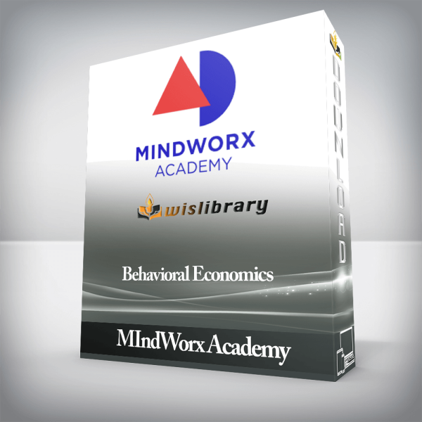 MIndWorx Academy â€“ Behavioral Economics