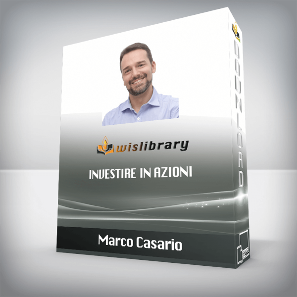 Marco Casario â€“ Investire In Azioni