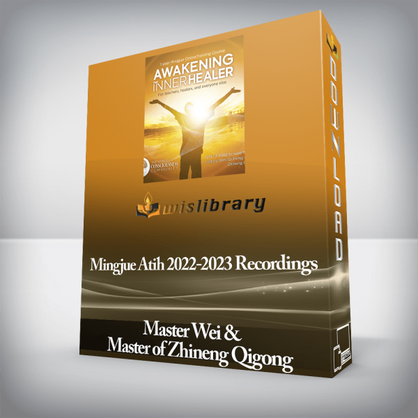 Master Wei & Master of Zhineng Qigong â€“ Mingjue Atih 2022-2023 Recordings
