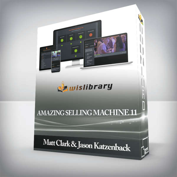 Matt Clark & Jason Katzenback â€“ Amazing Selling Machine 11