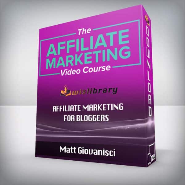 Matt Giovanisci â€“ Affiliate Marketing For Bloggers