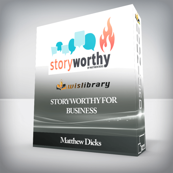Matthew Dicks â€“ Storyworthy for Business