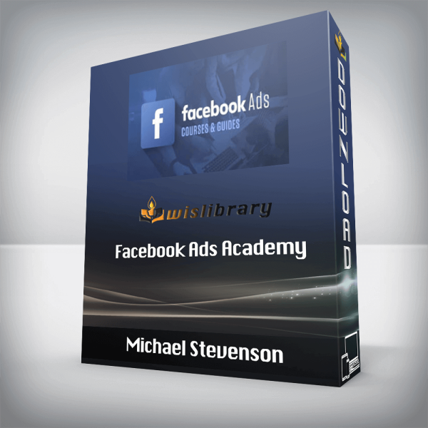 Michael Stevenson â€“ Facebook Ads Academy